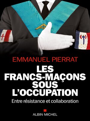 cover image of Les Francs-Maçons sous l'occupation